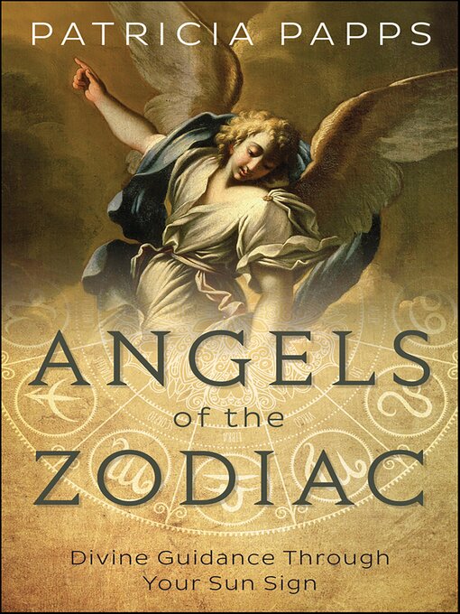 Title details for Angels of the Zodiac by Patricia Papps - Available